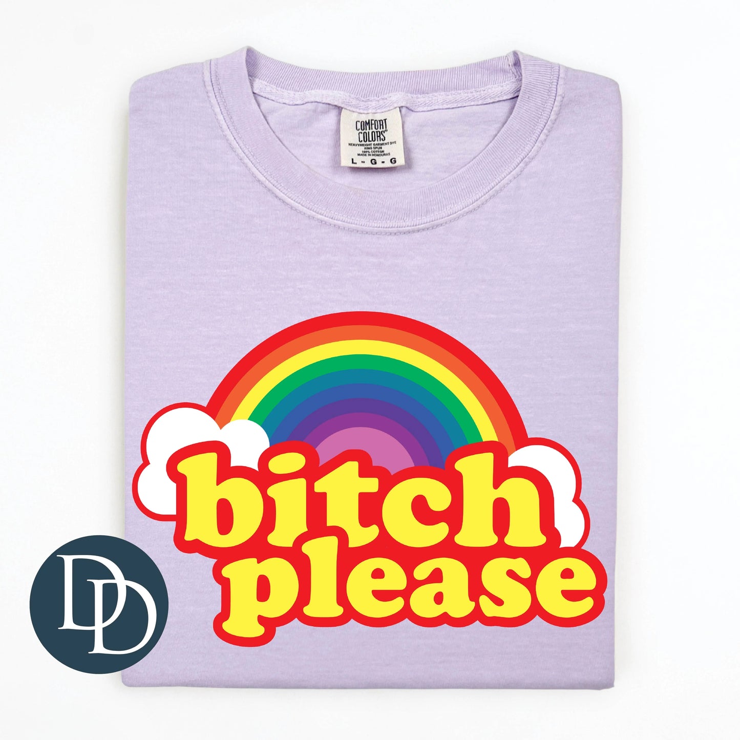 'B*tch Please' Graphic