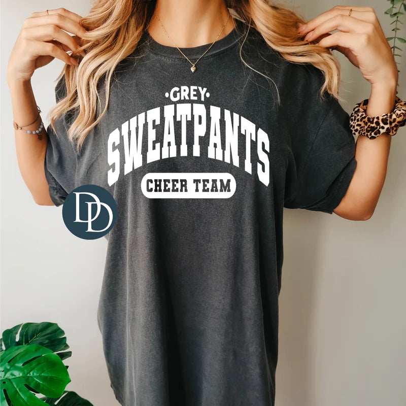 'Grey Sweatpants Cheer Team' Graphic