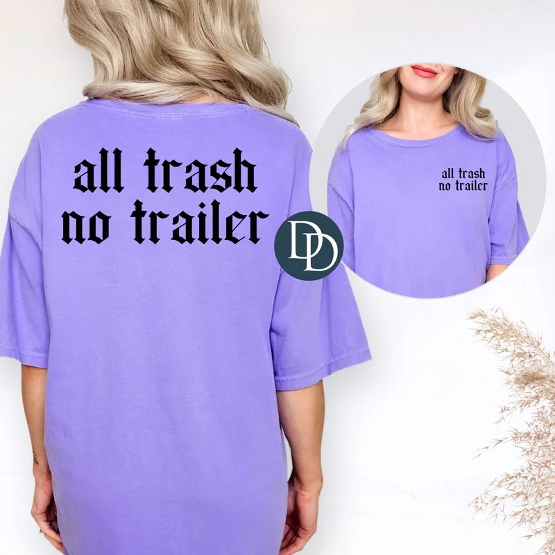 'All Trash No Trailer' Graphic
