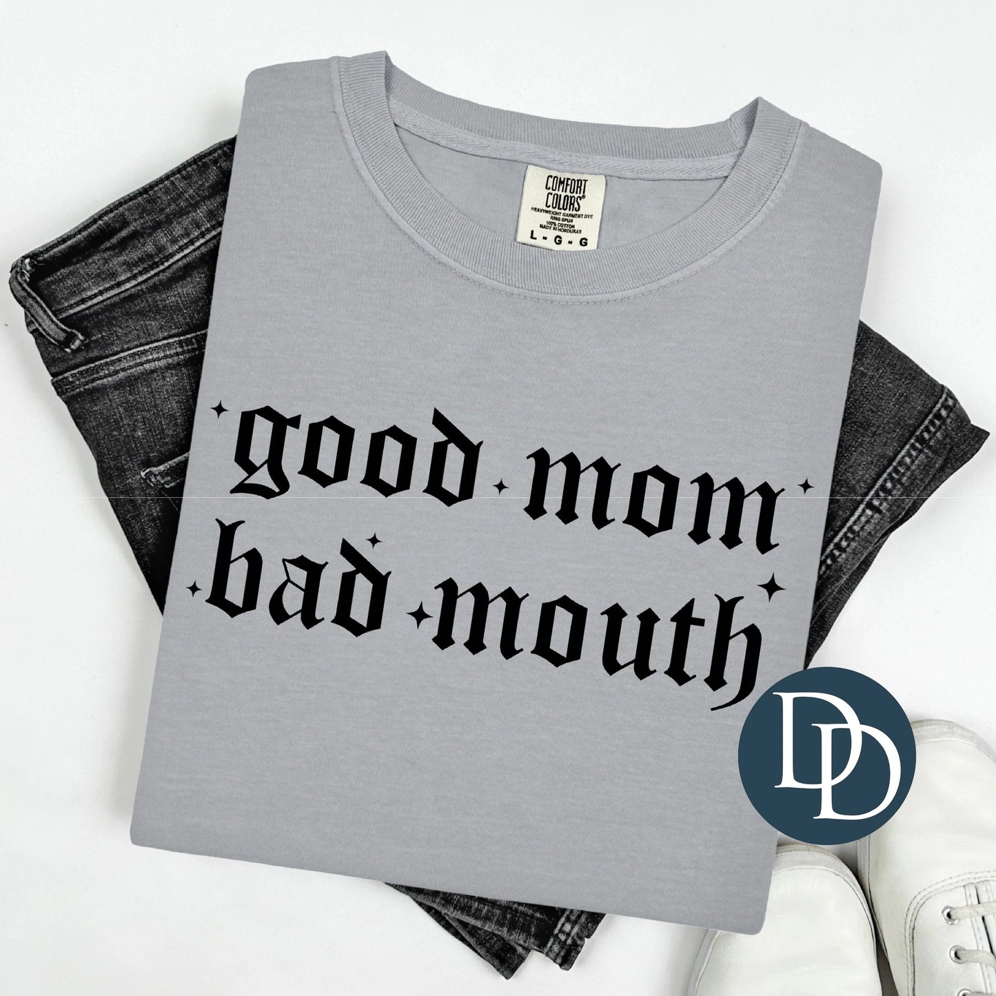 'Good Mom Bad Mouth' Graphic