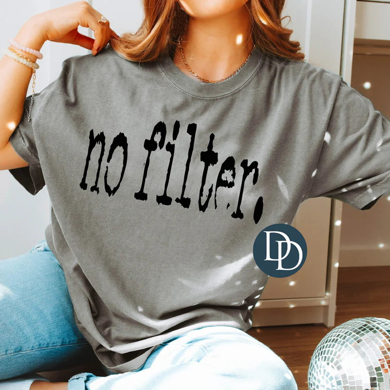 'No Filter' Graphic