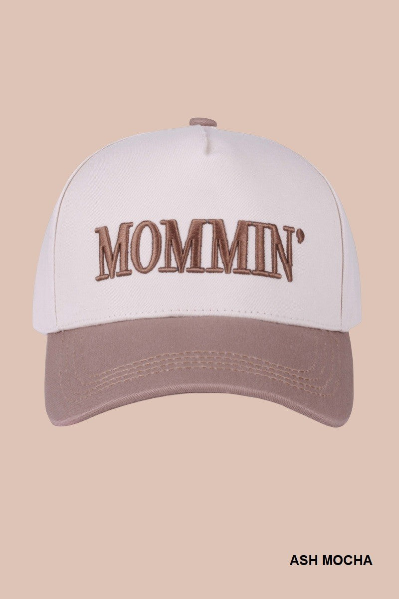 Mommin' Hat