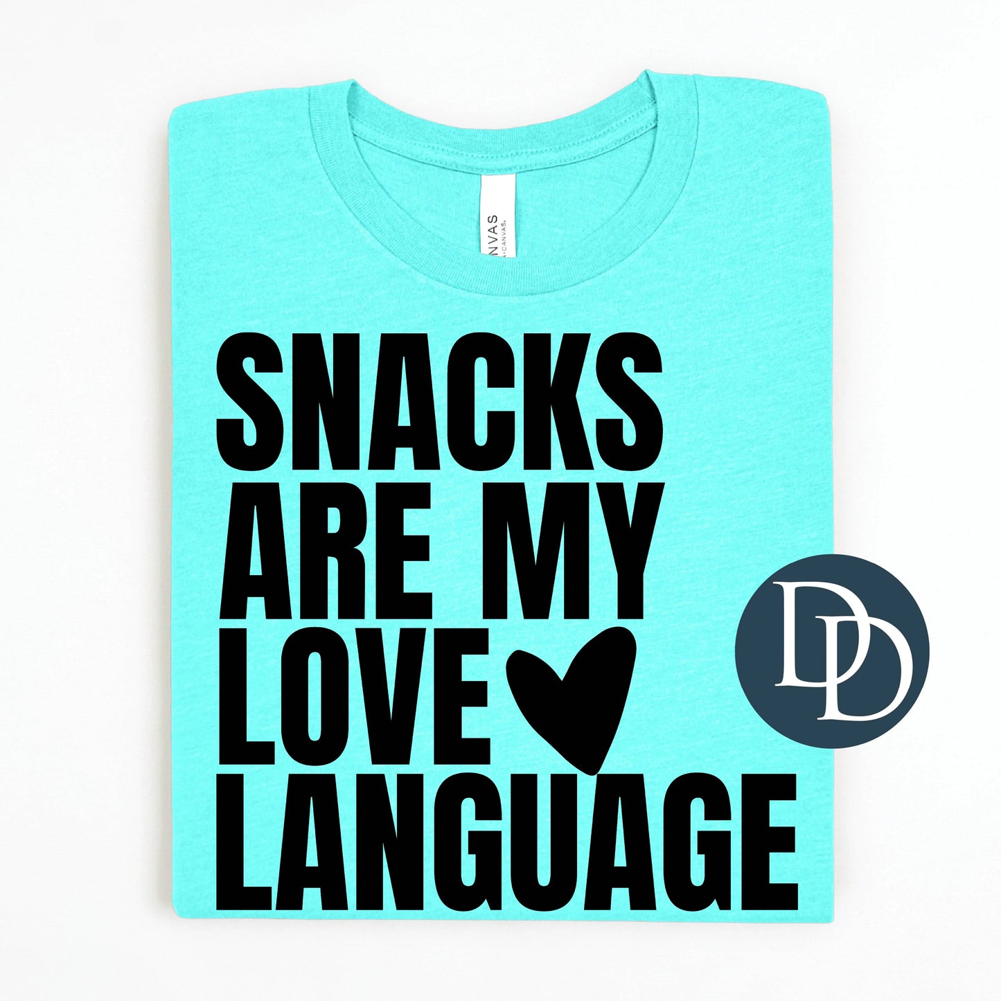 'Snacks Are My Love Language' Graphic