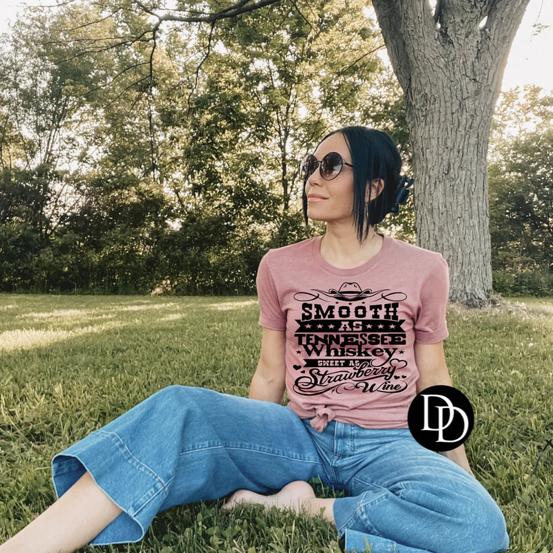 'Smooth As Tennessee Whiskey Sweet As Strawberry Wine' Graphic