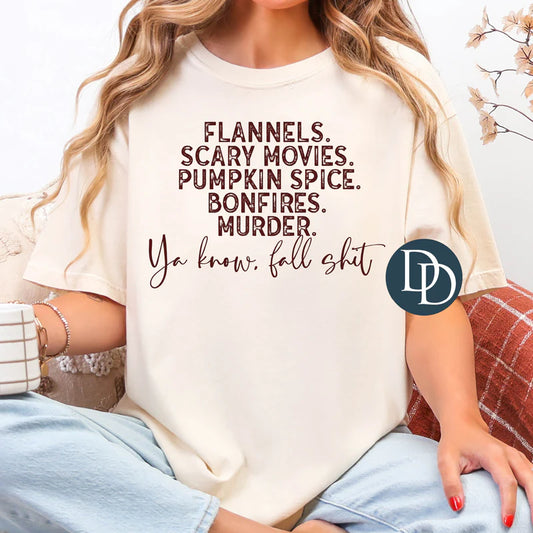 'Ya Know Fall S*it' Graphic