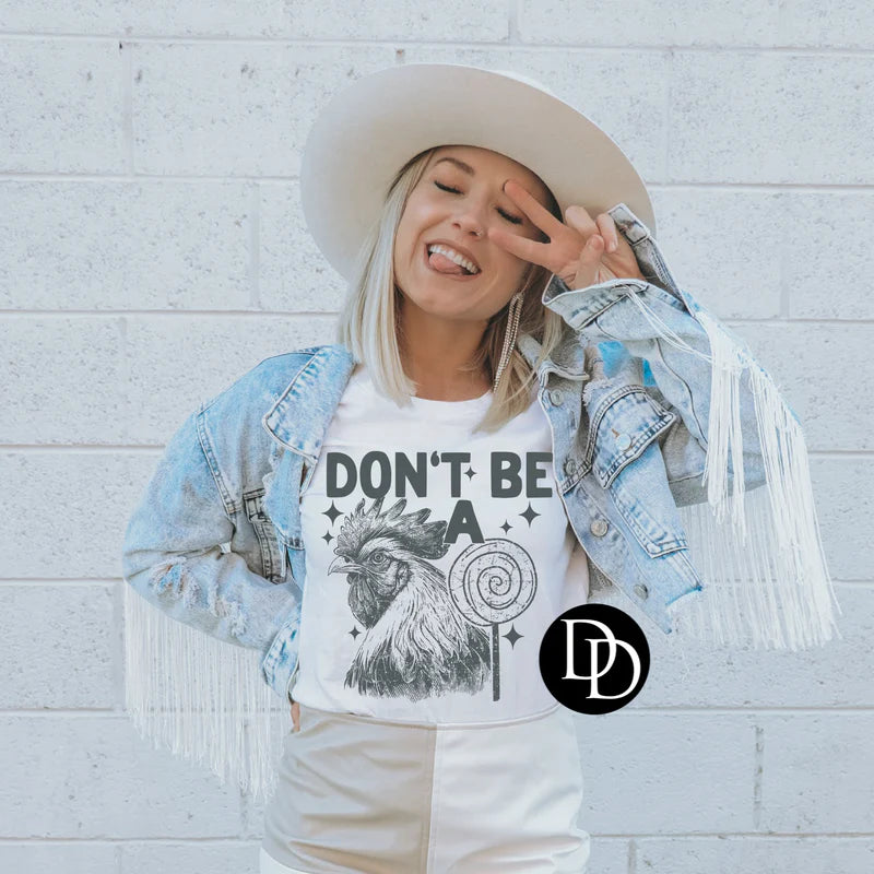 'Don't Be A C*ck Sucker' Graphic