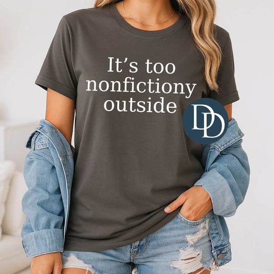 'It's Too Nonfictiony Outside' Graphic