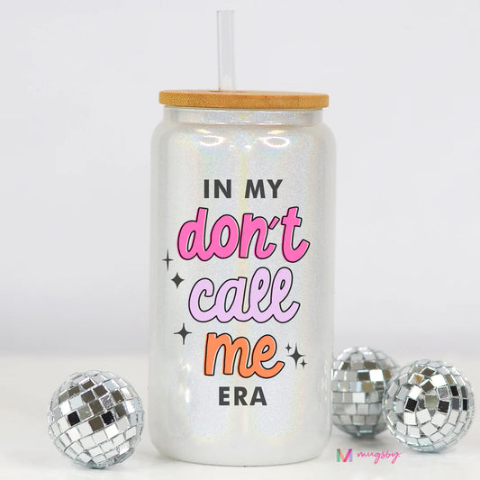 'In My Don't Call Me Era' Glitter Beer Can Glass
