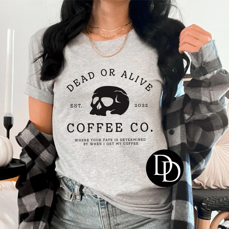 'Dead Or Alive Coffee Co.' Graphic