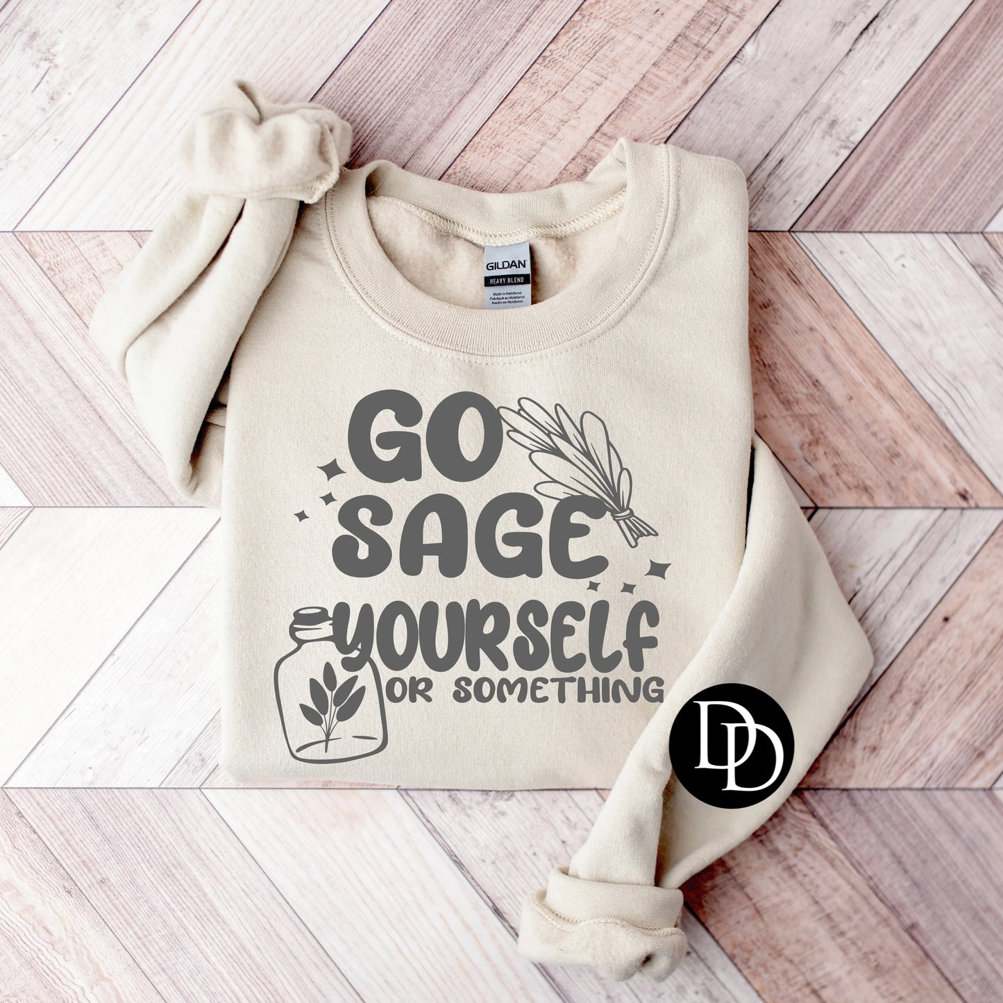 'Go Sage Yourself Or Something' Graphic